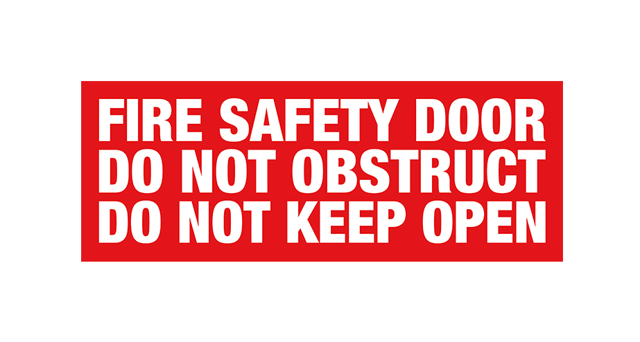 PVC Fire safety door do not obstruct do not keep open Sign