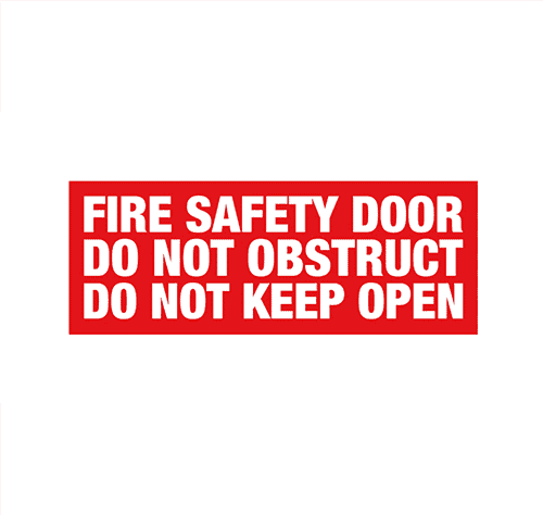 Fire Safety Door Do Not Obstruct Do Not Keep Open Sign