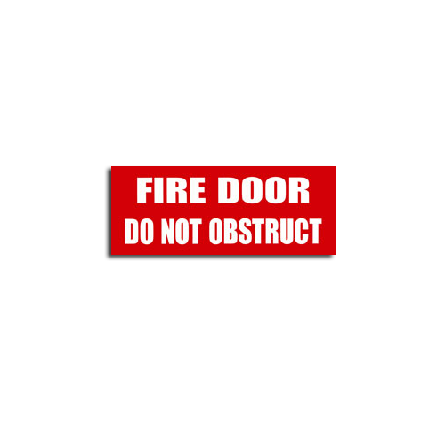 Door Do Not Obstruct Sign