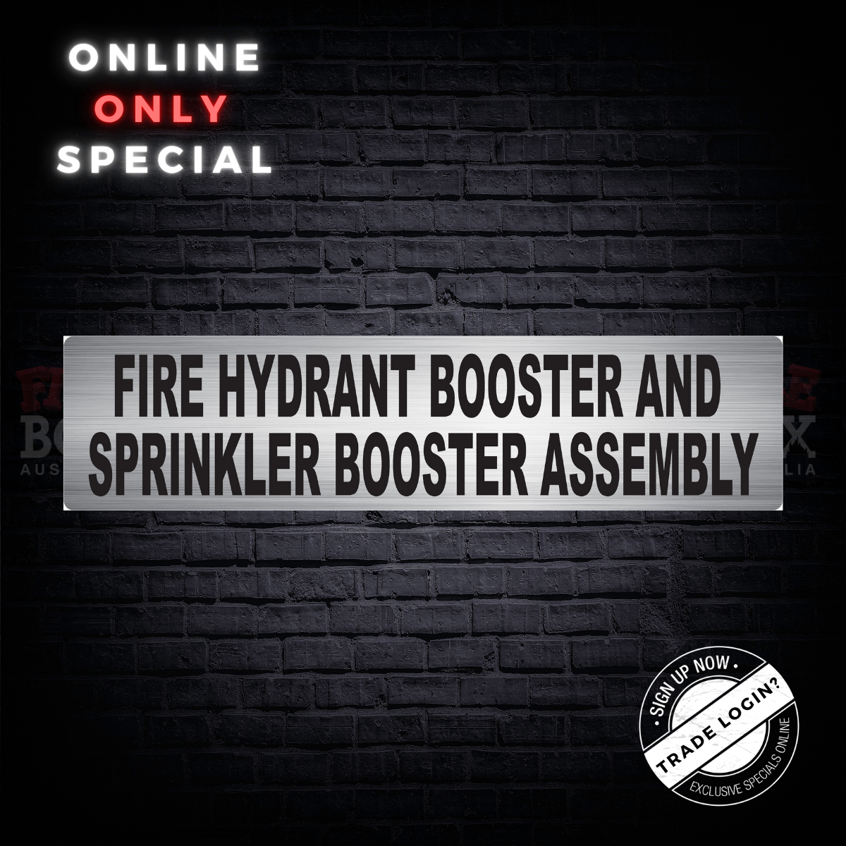 Fire Hydrant Booster and Sprinkler Booster Assembly Signage