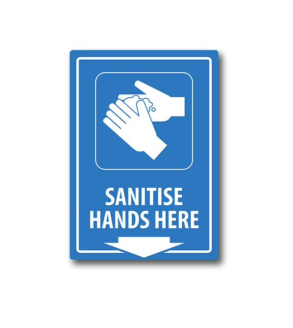 PVC Sanitise hands here location Sign